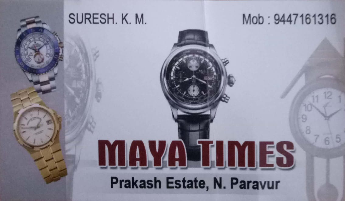 MAYA TIMES, CLOCK & WATCH,  service in North Paravur, Ernakulam