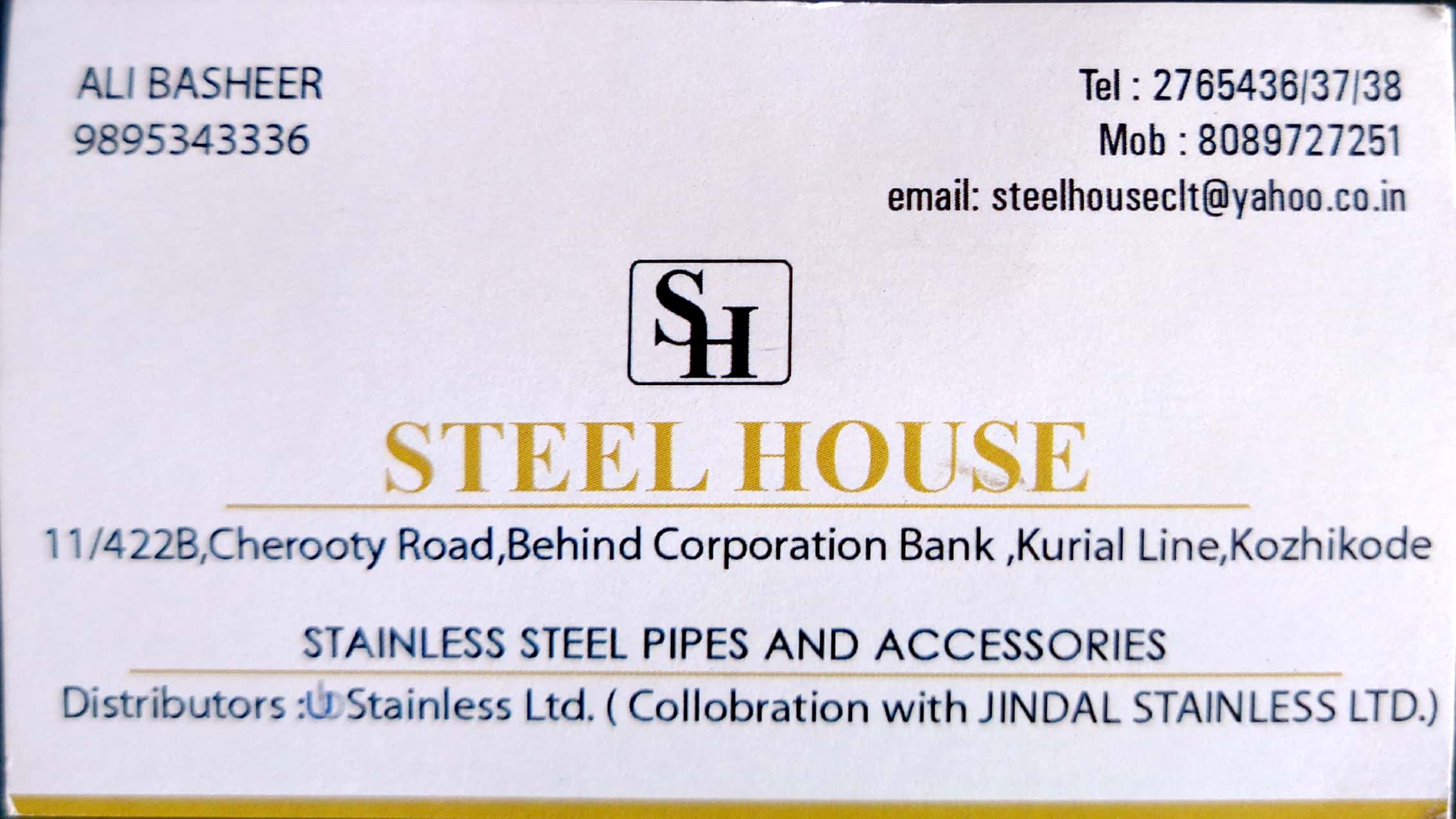 STEEL HOUSE, STEEL,  service in Kozhikode Town, Kozhikode
