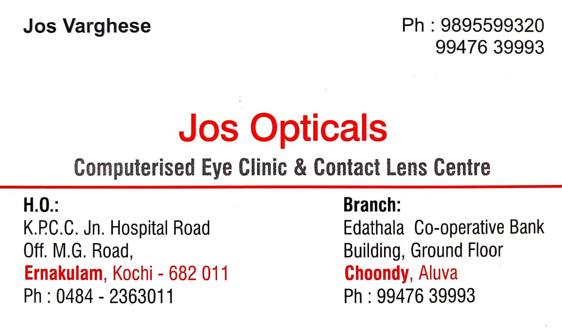 JOS OPTICALS, OPTICAL SHOP,  service in Aluva, Ernakulam