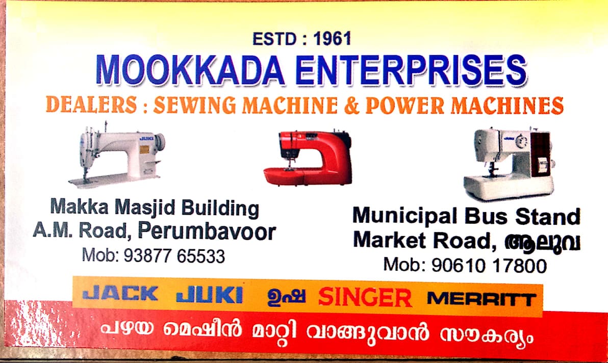 MOOKKADA ENTERPRISES, SEWING MACHINE,  service in Perumbavoor, Ernakulam