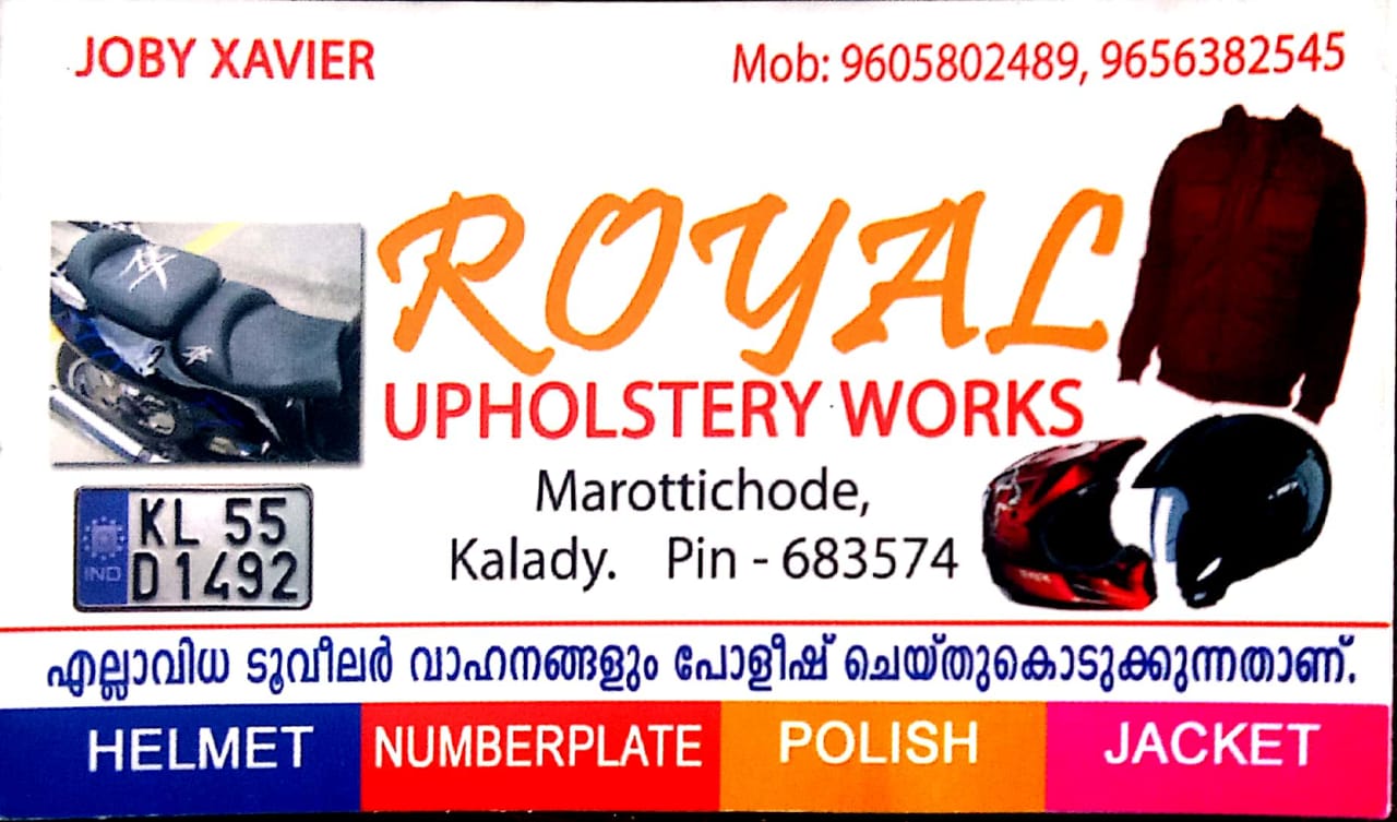 ROYAL UPHOLSTERY WORKS, UPHOLSTERY WORKS,  service in Kalady, Ernakulam