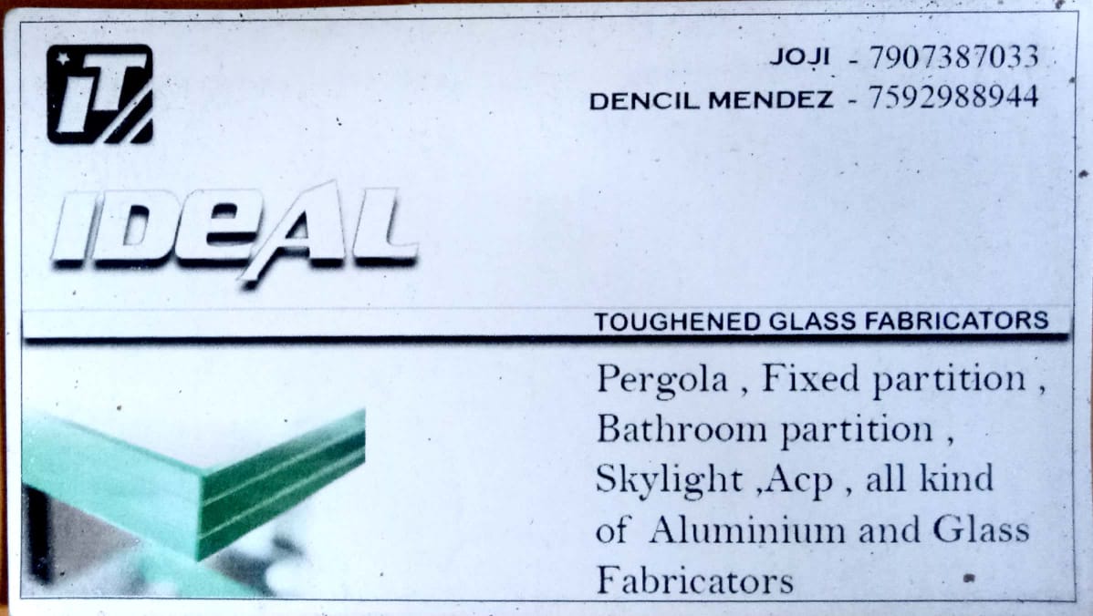 IDEAL  TOUGHENED GLASS FABRICATORS