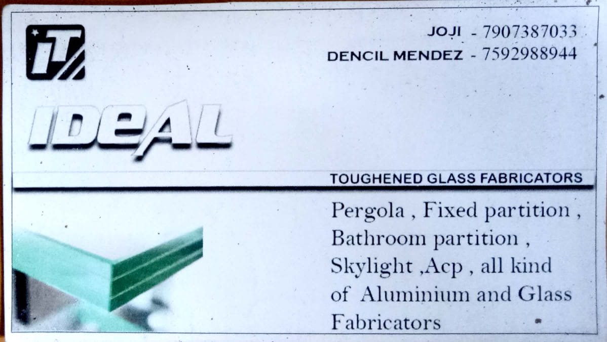 IDEAL  TOUGHENED GLASS FABRICATORS, ALUMINIUM FABRICATION,  service in Angamali, Ernakulam