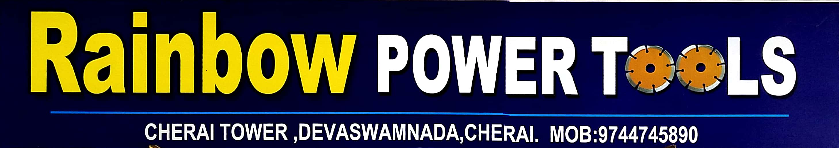 RAINBOW POWER TOOLS, HARDWARE SHOP,  service in Cherai, Ernakulam
