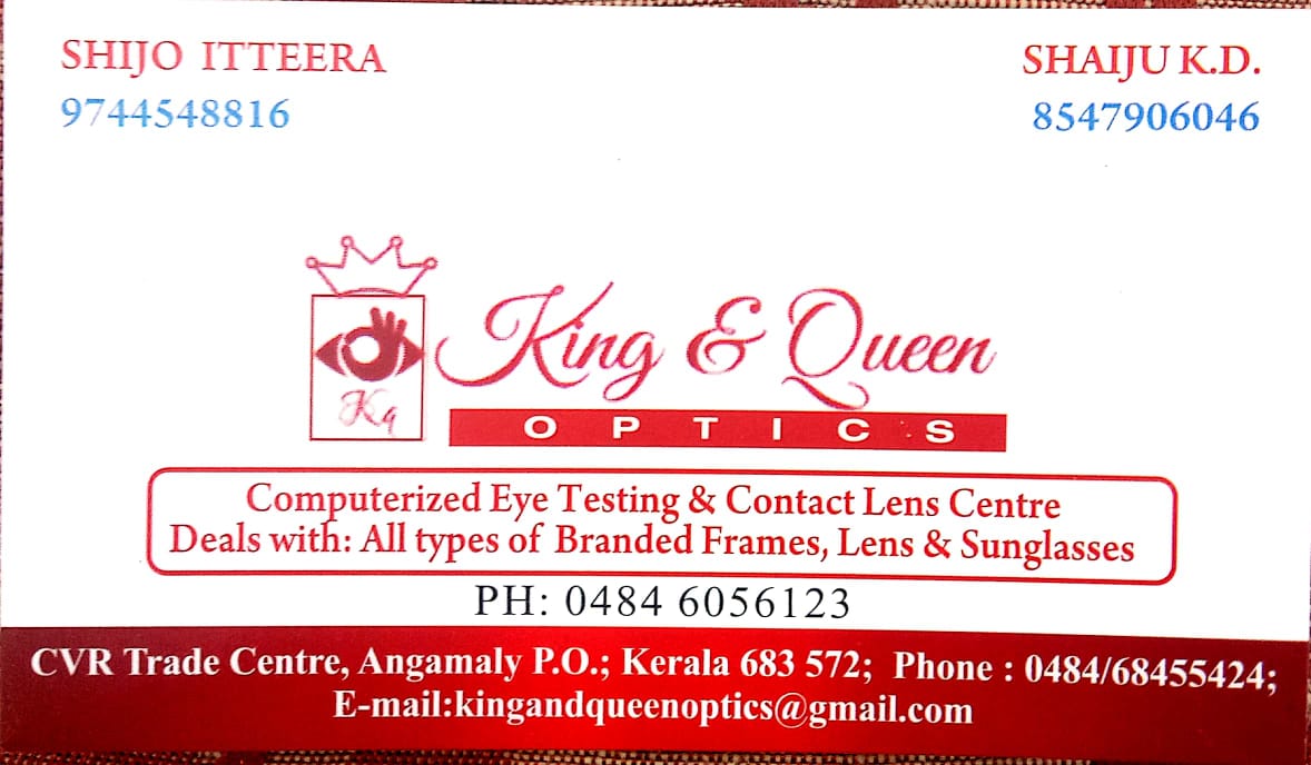 KING & QUEEN OPTICS, OPTICAL SHOP,  service in Angamali, Ernakulam