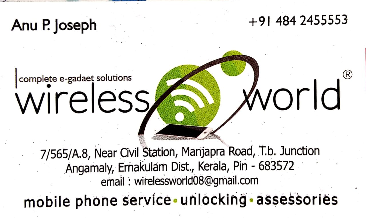 WIRELESS WORLD, MOBILE PHONE ACCESSORIES,  service in Angamali, Ernakulam