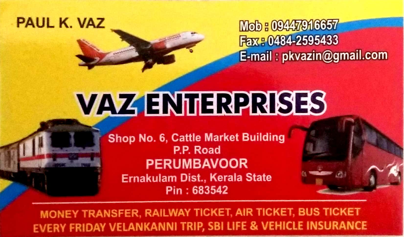 VAZ ENTERPRISES, TOURS & TRAVELS,  service in Perumbavoor, Ernakulam
