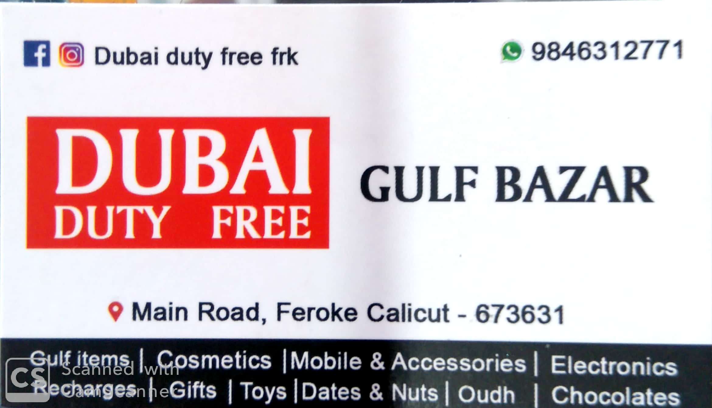 DUBAI DUTY FREE, DUTY PAID,  service in Farooke, Kozhikode