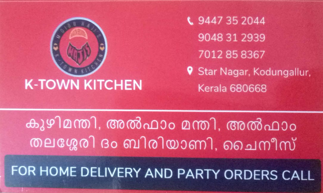 K - TOWN KITCHEN, RESTAURANT,  service in Kodungallur, Thrissur