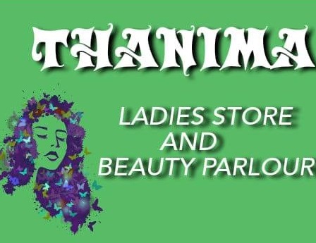 Thanima ladies store and beauty parlour, BEAUTY PARLOUR,  service in Kozhencherry, Pathanamthitta