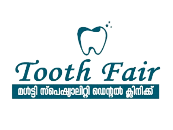 TOOTH FAIR MULTI SPECIALITY DENTAL CLINIC