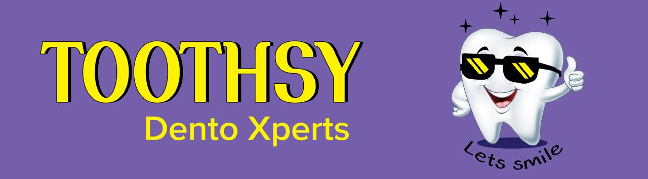 TOOTHSY DENTO XPERTS