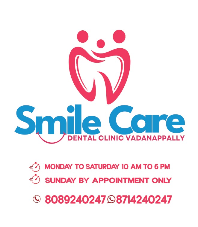 SMILE CARE DENTAL CLINIC, DENTAL CLINIC,  service in Vadanappally, Thrissur