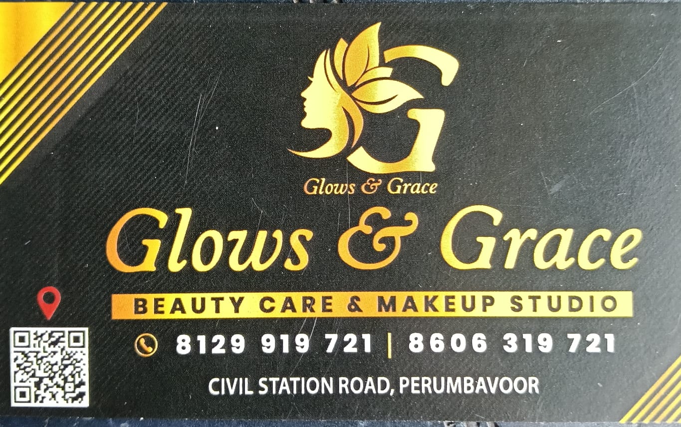 GLOWS & GRACE BEAUTY CARE & MAKEUP STUDIO, BEAUTY PARLOUR,  service in Perumbavoor, Ernakulam