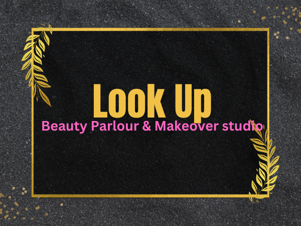 LOOK UP BEAUTY PARLOUR & BRIDAL MAKEUP, BEAUTY PARLOUR,  service in Kalamassery, Ernakulam