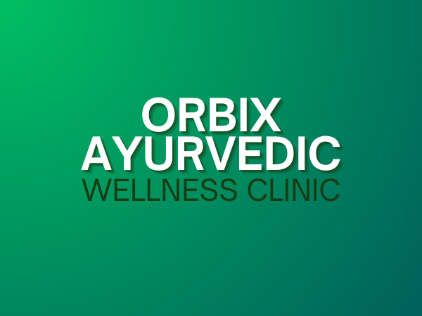 ORBIX AYURVEDIC WELLNESS CLINIC