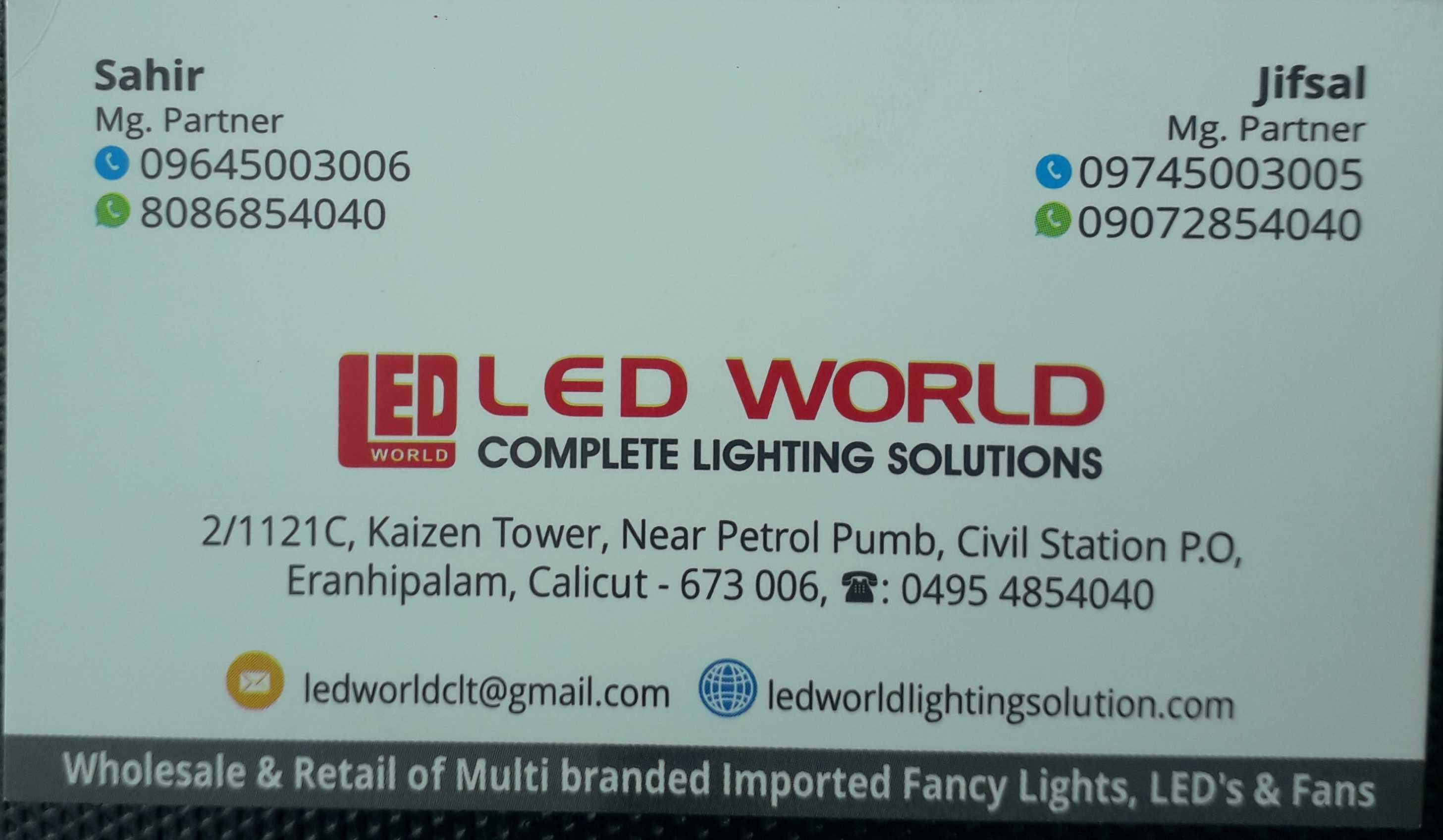 LED WORLD, LIGHT,  service in Nadakkavu, Kozhikode