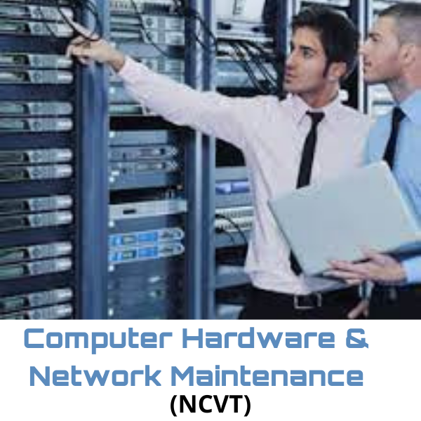 Computer  hardware &  network maintenance (2 Year)