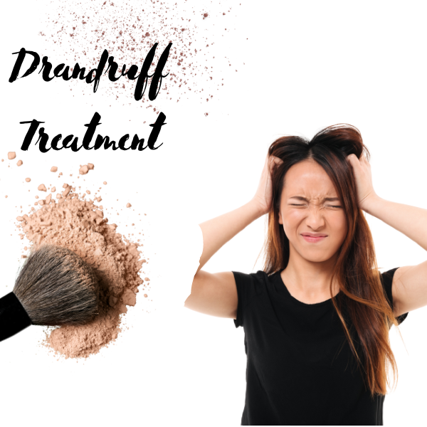 Drandruff Treatment