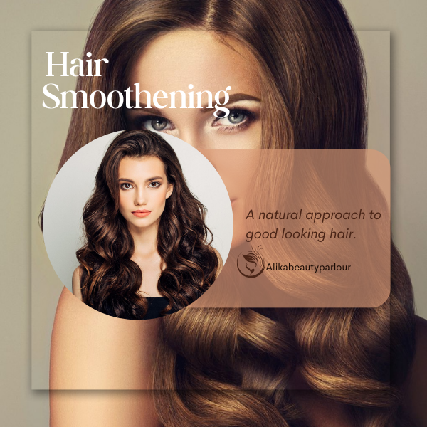 Hair Smoothening