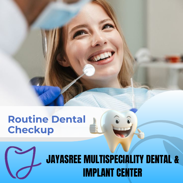 Routine Dental Checkup