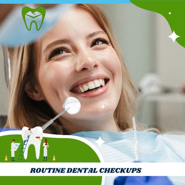 Routine Dental Checkup