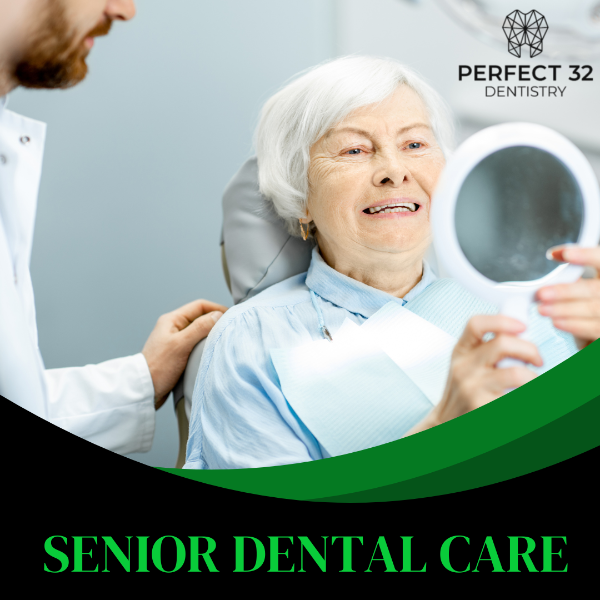 SENIOR DENTAL CARE