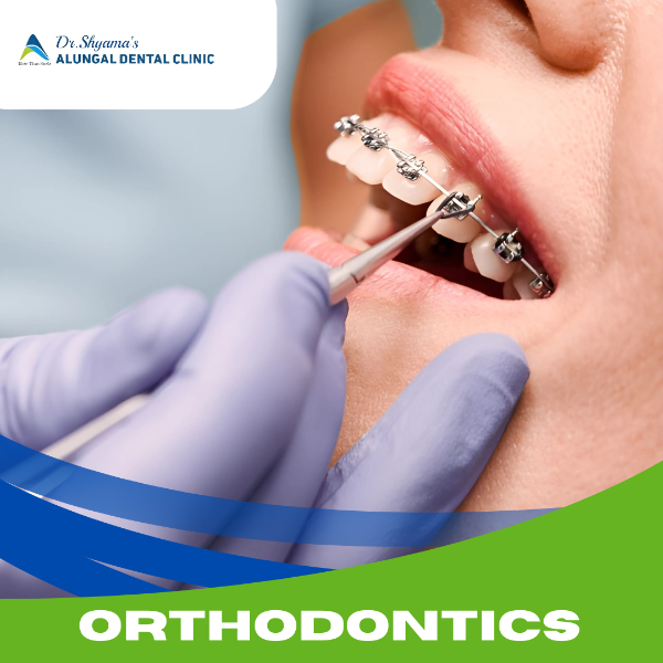 ORTHODONTICS