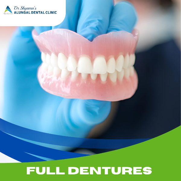 FULL DENTURES