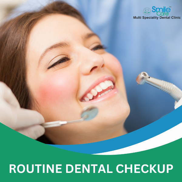 ROUTINE DENTAL CHECKUP
