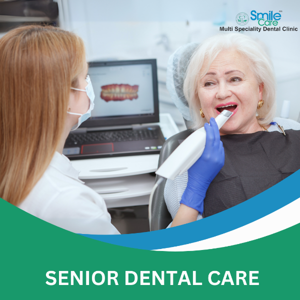 SENIOR DENTAL CARE
