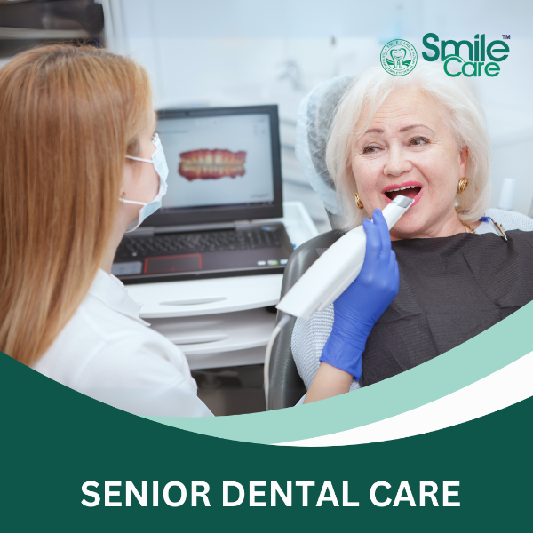 SENIOR DENTAL CARE