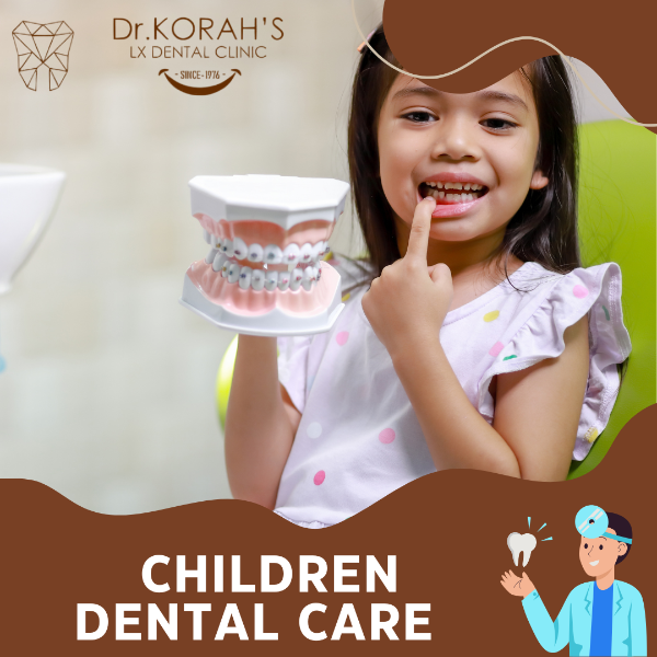 CHILDREN DENTAL CARE