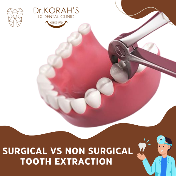 SURGICAL VS NON SURGICAL TOOTH EXTRACTION