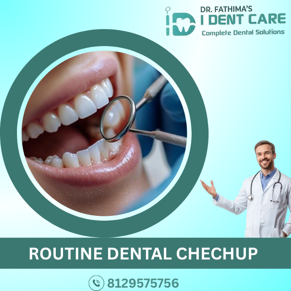 ROUTINE DENTAL CHECKUP