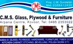 C.M.S Glass & plywood, GLASS & PLYWOOD,  service in Kovoor, Kozhikode