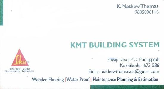 KMT BUILDING SYSTEM, BUILDERS & DEVELOPERS,  service in Engapuzha, Kozhikode