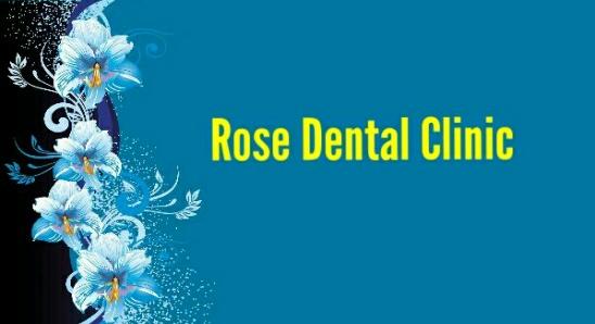 ROSE DENTAL CLINIC