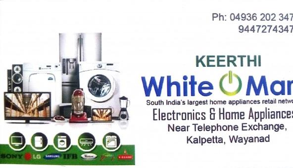 KEERTHI WHITE MART, ELECTRONICS,  service in Kalpetta, Wayanad
