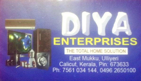 DIYA ENTERPRISES, HOME APPLIANCES,  service in Ulliyeri, Kozhikode