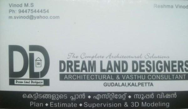 DREAM LAND DESIGNERS, BUILDERS & DEVELOPERS,  service in Kalpetta, Wayanad