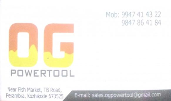 OG POWER TOOLS, TOOLS,  service in perambra, Kozhikode