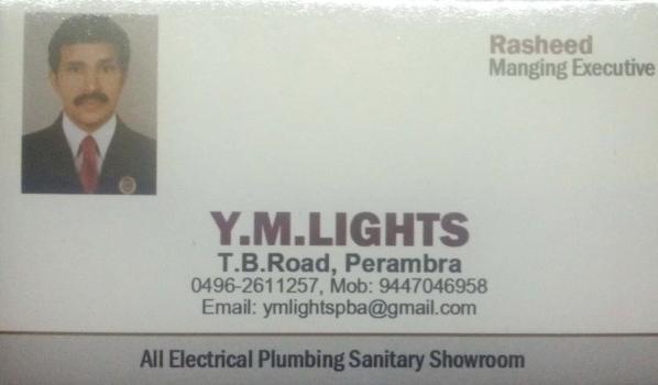 Y M LIGHTS, ELECTRICAL / PLUMBING / PUMP SETS,  service in perambra, Kozhikode
