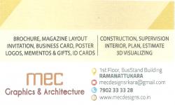 MEC GRAPHICS & ARCHITECTURE, INTERIOR & ARCHITECTURE,  service in Ramanattukara, Kozhikode