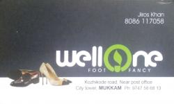 WELL ONE, FOOTWEAR SHOP,  service in Mukkam, Kozhikode