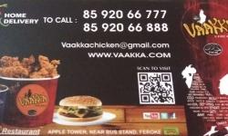 VAAKKA chicken, FAST FOOD,  service in Farooke, Kozhikode