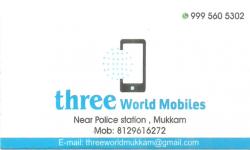 THREE WORLD MOBILES, MOBILE SHOP,  service in Mukkam, Kozhikode