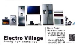 ELECTRO VILLAGE, ELECTRONICS,  service in Ramanattukara, Kozhikode