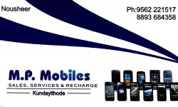 M.P.MOBILES sales,service & recharge, MOBILE SHOP,  service in Kundayithode, Kozhikode