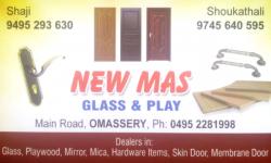 NEW MAS, GLASS & PLYWOOD,  service in Omassery, Kozhikode